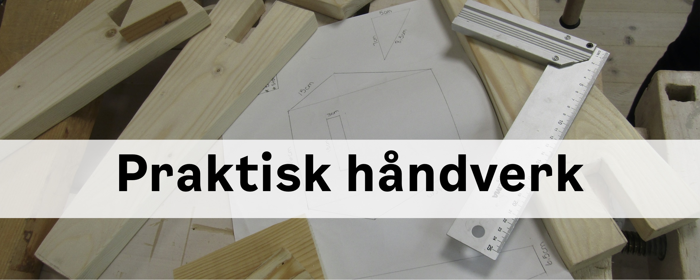 Praktisk håndverk.jpg